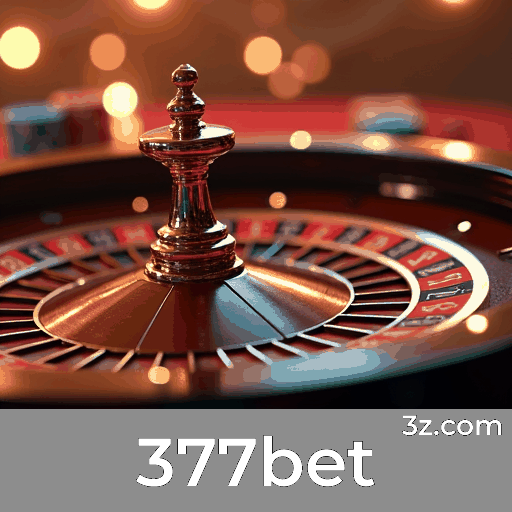 377bet: Estratégias de Apostas e Análise de Esporte